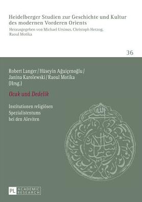 Cover for Robert Langer · Ã‚Â«OcakÃ‚Â» und Ã‚Â«DedelikÃ‚Â»: Institutionen religioesen Spezialistentums bei den Aleviten- Redaktion: Irem Wedekind (Paperback Book) (2013)