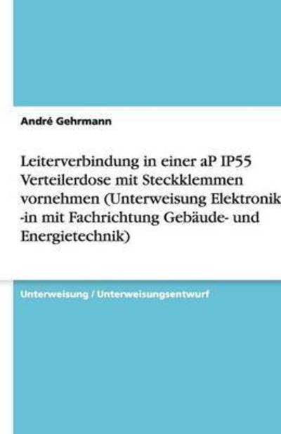 Cover for Gehrmann · Leiterverbindung in einer aP I (Bok) [German edition] (2013)