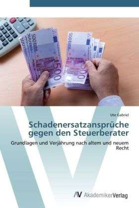 Cover for Gabriel · Schadenersatzansprüche gegen de (Bok) (2012)