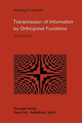 Transmission of Information by Orthogonal Functions - Henning F. Harmuth - Kirjat - Springer-Verlag Berlin and Heidelberg Gm - 9783642619762 - sunnuntai 6. marraskuuta 2011