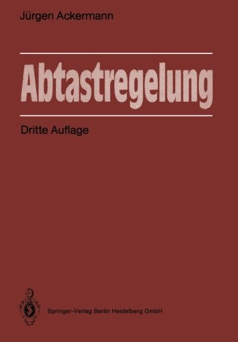 Cover for Jurgen Ackermann · Abtastregelung (Taschenbuch) [3rd 3. Aufl. 1988. Softcover Reprint of the Origin edition] (2012)