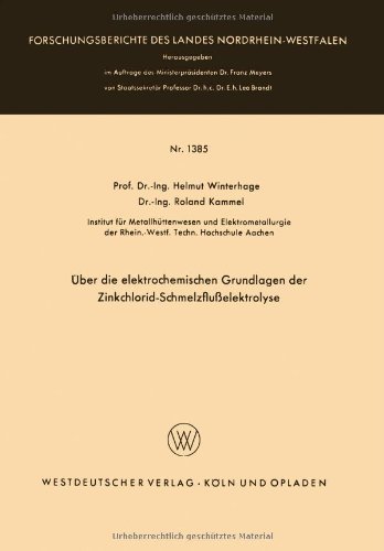 Cover for Helmut Winterhager · UEber Die Elektrochemischen Grundlagen Der Zinkchlorid-Schmelzflusselektrolyse - Forschungsberichte Des Landes Nordrhein-Westfalen (Paperback Bog) [1964 edition] (1964)