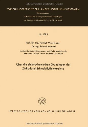 Cover for Helmut Winterhager · UEber Die Elektrochemischen Grundlagen Der Zinkchlorid-Schmelzflusselektrolyse - Forschungsberichte Des Landes Nordrhein-Westfalen (Pocketbok) [1964 edition] (1964)