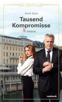 Cover for Gold · Tausend Kompromisse (Bok)
