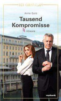 Cover for Gold · Tausend Kompromisse (Book)