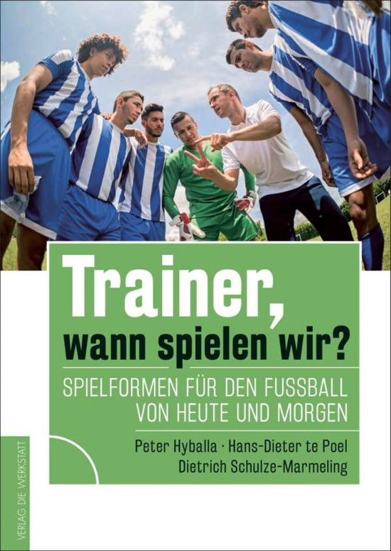 Cover for Hyballa · Trainer, wann spielen wir? (Book)