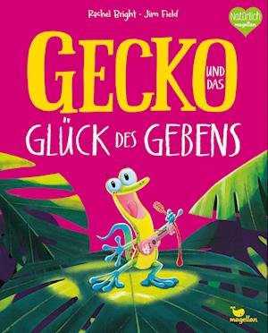 Cover for Rachel Bright · Gecko und das Glück des Gebens (Bog) (2023)