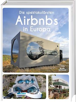 Cover for Annette Gerstenkorn · Die spektakulärsten Airbnbs in Europa (Book) (2024)