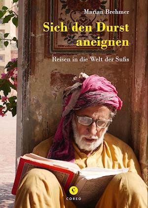 Sich den Durst aneignen - Marian Brehmer - Książki - Corso ein Imprint von Verlagshaus Römerw - 9783737407762 - 22 marca 2023