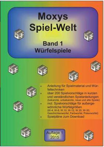 Cover for Jorg Schock · Moxys Spiel-welt Band 1 (Paperback Book) (2015)