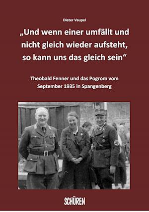 "Und wenn einer umfällt und nicht gleich wieder aufsteht, so kann uns das gleich sein" - Dieter Vaupel - Books - Schüren Verlag - 9783741002762 - August 1, 2021