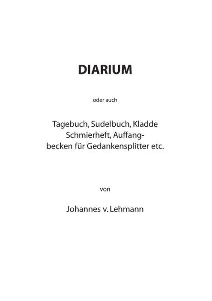 Diarium - Lehmann - Books -  - 9783743123762 - June 23, 2020