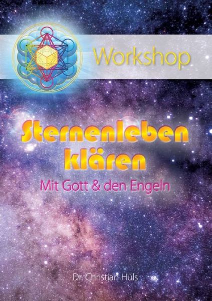 Cover for Hüls · Sternenleben klären mit Gott &amp; den (Book) (2019)