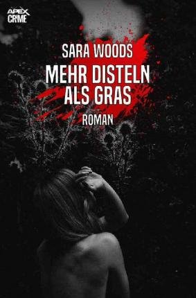 Cover for Woods · Mehr Disteln Als Gras (Bok)