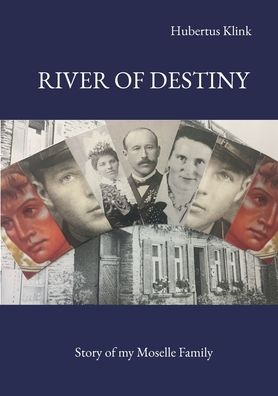 Cover for Hubertus Klink · River of Destiny (Paperback Book) (2022)