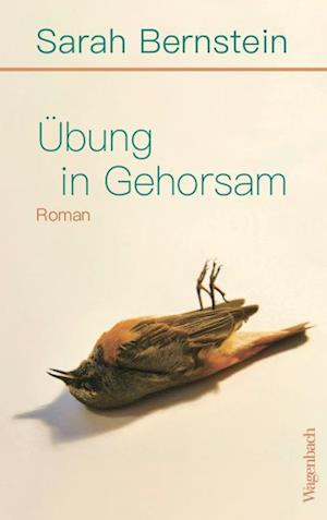 Cover for Sarah Bernstein · Übung in Gehorsam (Book) (2025)