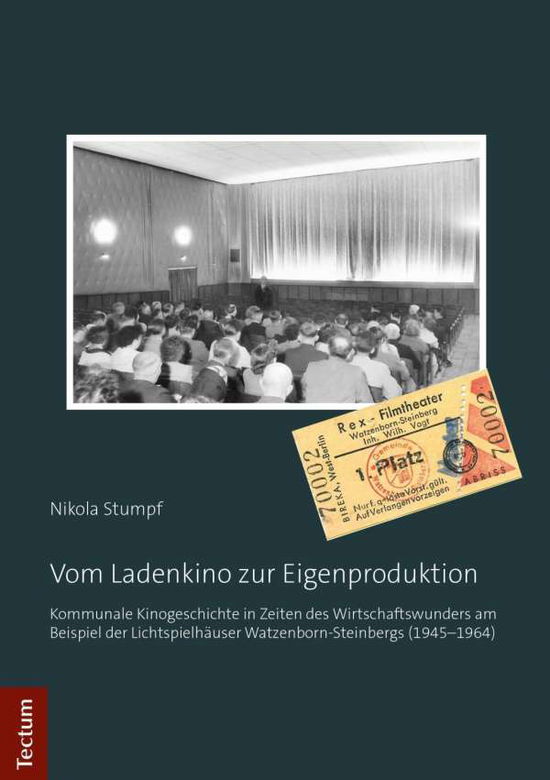 Cover for Stumpf · Vom Ladenkino zur Eigenproduktio (Book) (2019)