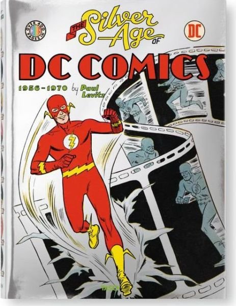 Cover for Paul Levitz · The Silver Age of DC Comics (Gebundenes Buch) (2015)
