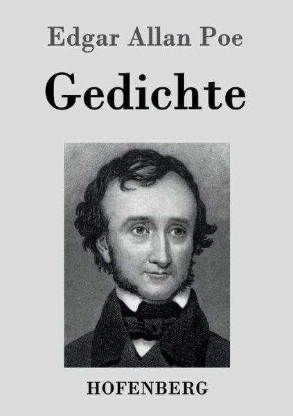 Gedichte - Edgar Allan Poe - Books - Hofenberg - 9783843027762 - July 5, 2016