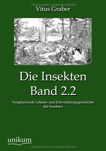 Cover for Vitus Graber · Die Insekten, Band 2.2 (Paperback Book) [German edition] (2012)