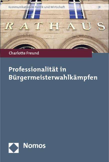 Cover for Freund · Professionalität in Bürgermeiste (Book)