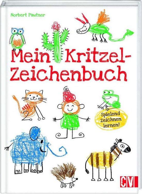 Cover for Pautner · Mein Kritzel-Zeichenbuch (Buch)
