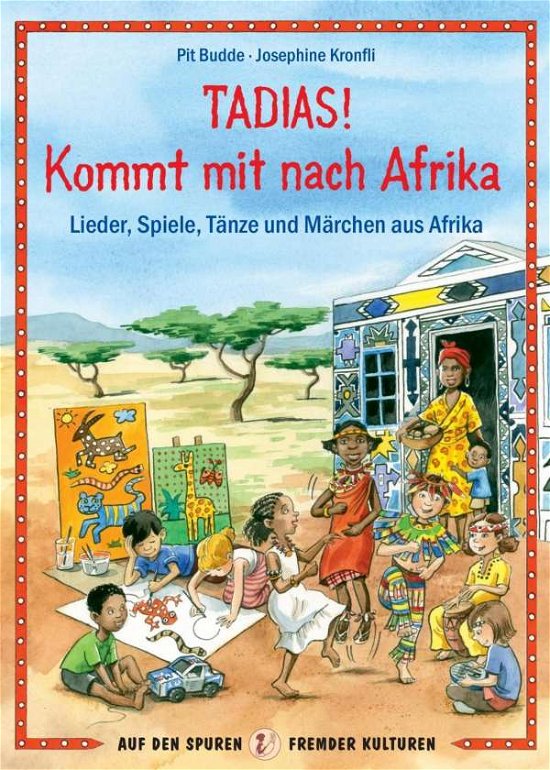 Cover for Budde · Tadias! Kommt mit nach Afrika (Bog)
