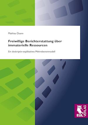 Cover for Mathias Osann · Freiwillige Berichterstattung über immaterielle Ressourcen (Paperback Book) (2010)