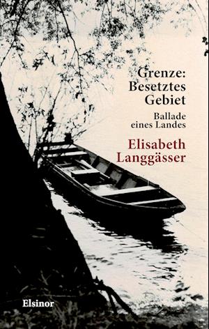 Cover for Elisabeth Langgässer · Grenze: Besetztes Gebiet (Book) (2023)