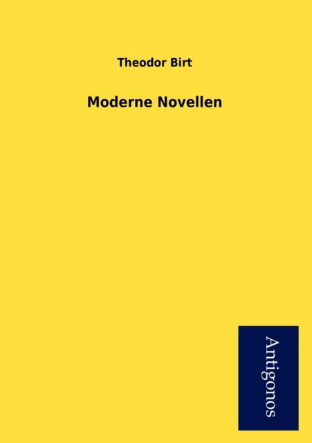 Cover for Theodor Birt · Moderne Novellen (Paperback Book) [German edition] (2013)