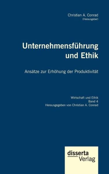 Cover for Conrad · Unternehmensführung und Ethik. A (Bok) (2017)