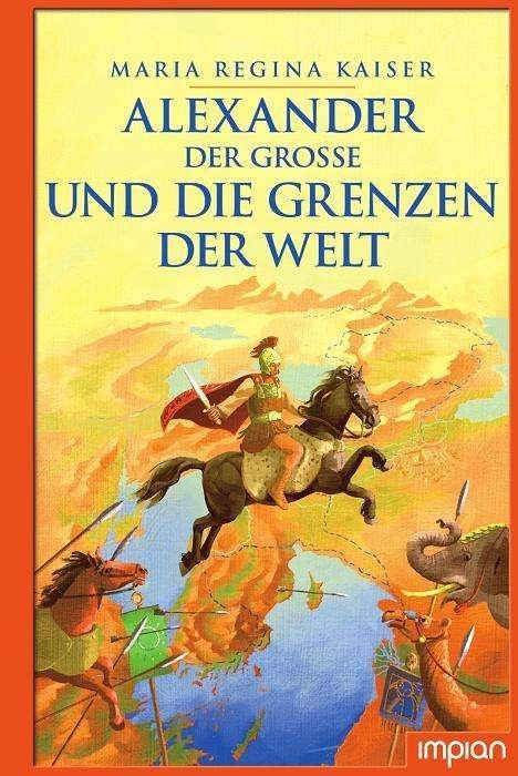 Cover for Kaiser · Alexander der Große und die Gren (Bok)