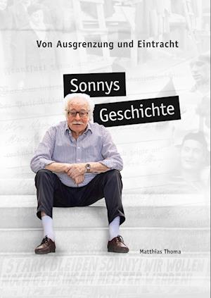 Cover for Matthias Thoma · Sonnys Geschichte (Book) (2023)