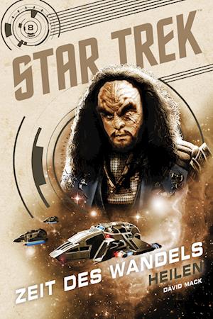 Cover for David Mack · Star Trek – Zeit des Wandels 8: Heilen (Bog) (2024)