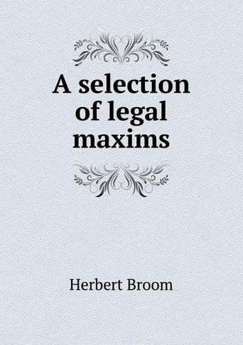 Cover for Herbert Broom · A Selection of Legal Maxims (Paperback Book) (2013)