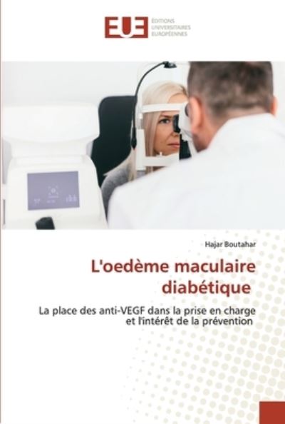 Cover for Hajar Boutahar · L'oedeme maculaire diabetique (Taschenbuch) (2021)