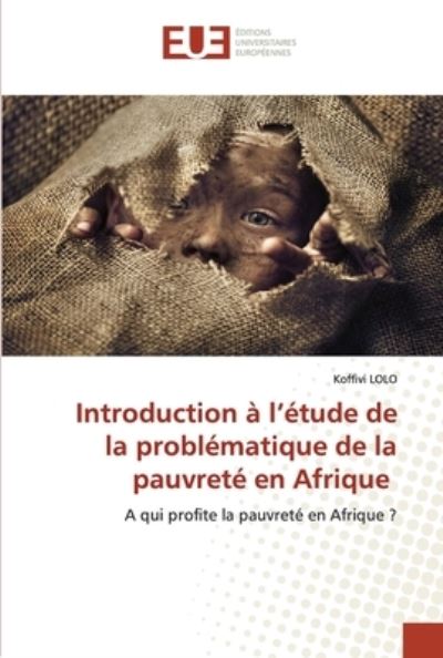 Cover for Koffivi Lolo · Introduction a l'etude de la problematique de la pauvrete en Afrique (Pocketbok) (2021)