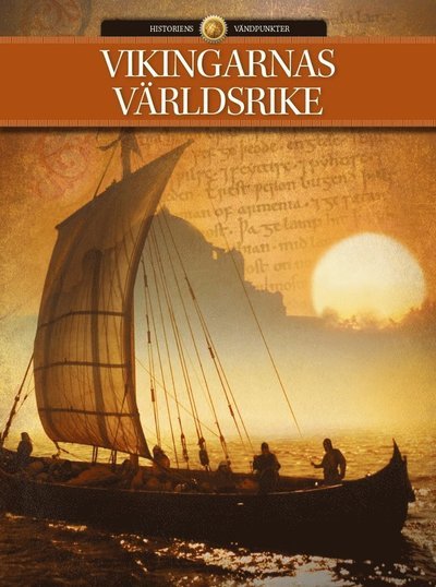 Cover for Else Christensen · Historiens vändpunkter: Vikingarnas världsrike (Bound Book) (2012)
