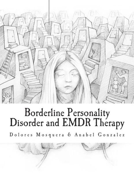 Dolores Mosquera · Borderline Personality Disorder and Emdr Therapy (Pocketbok) (2014)