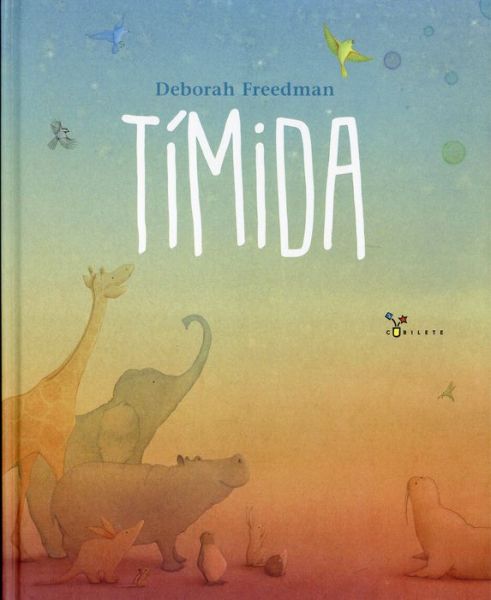 Cover for Deborah Freedman · Timida (Hardcover Book) (2018)