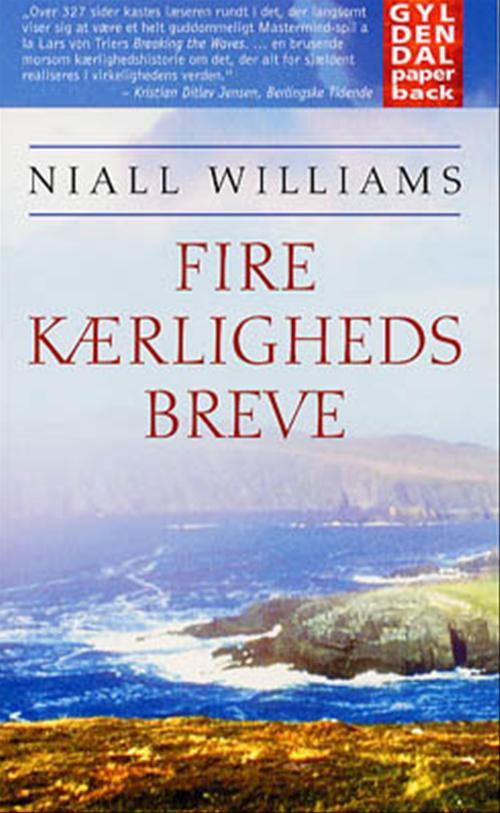 Cover for Niall Williams · Fire kærlighedsbreve (Paperback Book) [2nd edition] (2001)