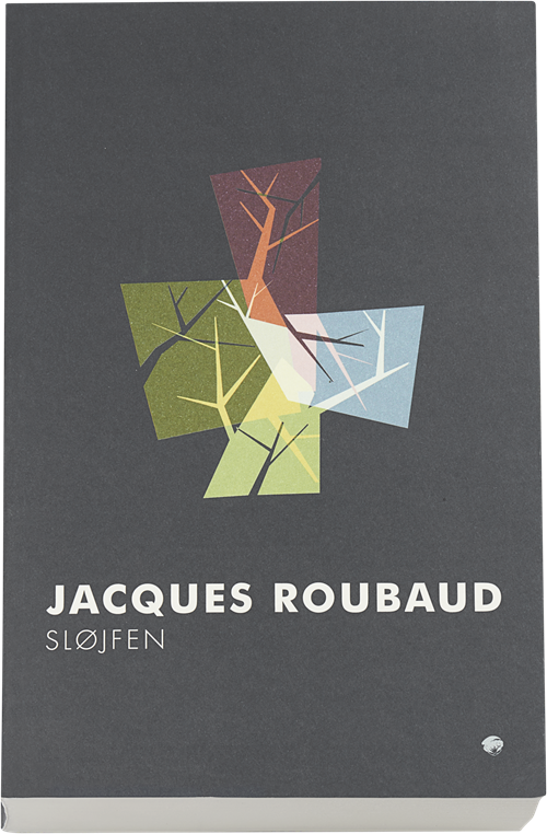Cover for Jacques Roubaud · Sløjfen (Hæftet bog) [1. udgave] (2014)