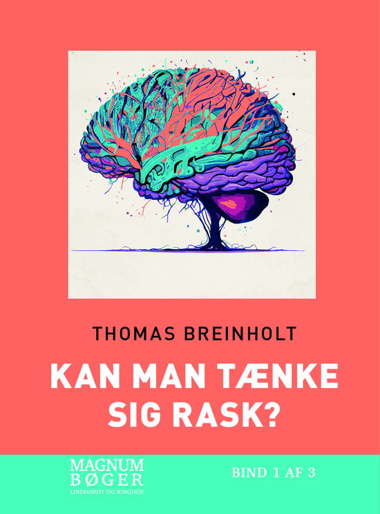 Cover for Thomas Breinholt · Kan man tænke sig rask? (Storskrift) (Bound Book) [1º edição] (2024)