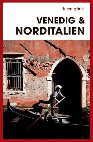 Cover for Preben Hansen · Turen Går Til: Turen går til Venedig &amp; Norditalien (Hæftet bog) [23. udgave] (2022)