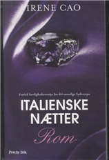 Cover for Irene Cao · Italienske nætter: Rom (Sewn Spine Book) [1st edition] (2014)