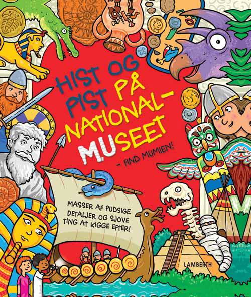 Cover for Sarah Khan · Hist og pist på nationalmuseet - Find mumien (Inbunden Bok) [1:a utgåva] (2015)