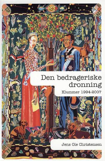 Cover for Jens Ole Christensen · Den bedrageriske dronning (Sewn Spine Book) [1st edition] (2008)