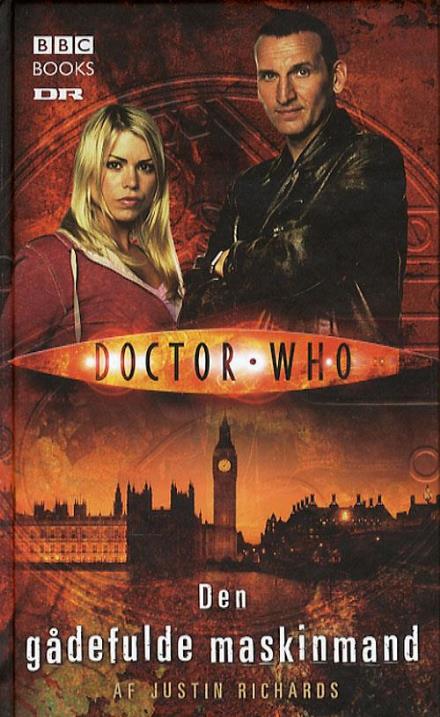 Doctor Who.: Den gådefulde maskinmand - Justin Richards - Kirjat - DR - 9788776801762 - perjantai 23. kesäkuuta 2006