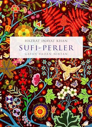 Cover for Hazrat Inayat Khan · Sufi-Perler (Sewn Spine Book) [2º edição] (2022)