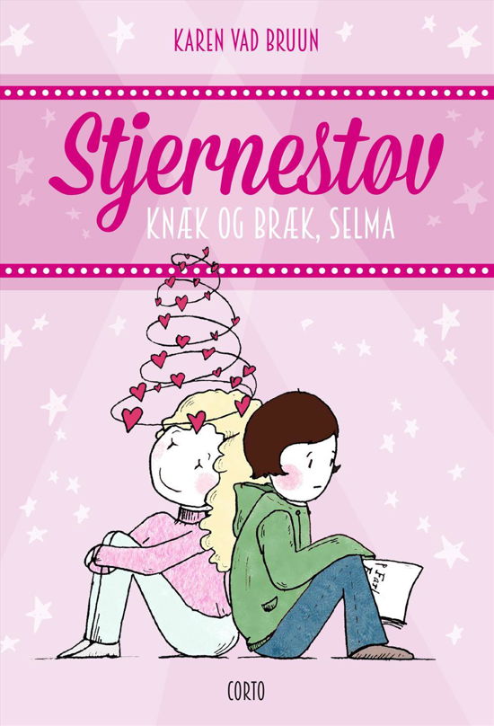Cover for Karen Vad Bruun · STJERNESTØV: Knæk og bræk, Selma (Inbunden Bok) [1:a utgåva] (2016)